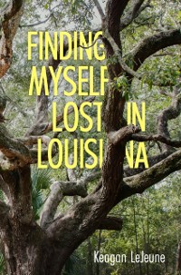 Cover Finding Myself Lost in Louisiana