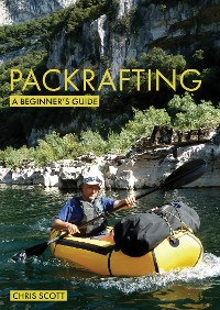 Cover Packrafting: A Beginner's Guide