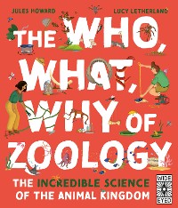 Cover The Who, What, Why of Zoology