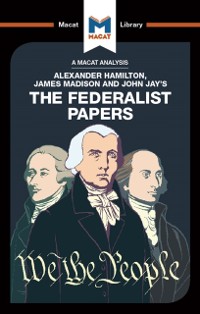 Cover Analysis of Alexander Hamilton, James Madison, and John Jay's The Federalist Papers