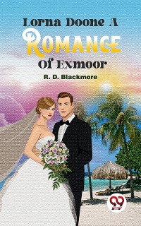 Cover Lorna Doone A Romance Of Exmoor