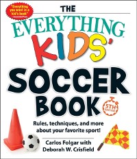 Cover Everything Kids' Soccer Book, 5th Edition