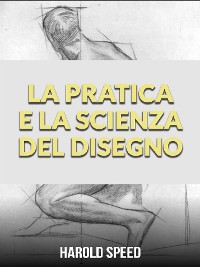 Cover La Pratica e la Scienza del Disegno (Tradotto)