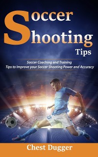 Cover Soccer Shooting Tips