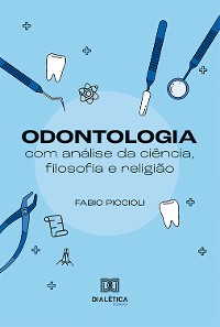 Cover Odontologia com análise da ciência, filosofia e religião