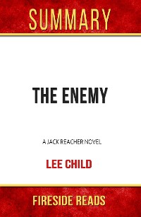 Cover The Enemy: A Jack Reacher Novel by Lee Child: Summary by Fireside Reaads