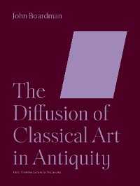 Cover The Diffusion of Classical Art in Antiquity