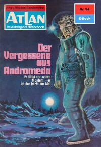 Cover Atlan 94: Der Vergessene aus Andromeda