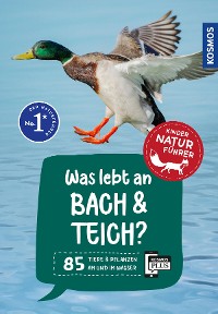 Cover Was lebt an Bach und Teich? Kindernaturführer