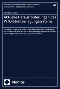 Cover Aktuelle Herausforderungen des WTO-Streitbeilegungssystems