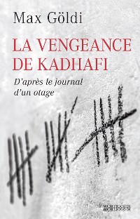 Cover La Vengeance de Kadhafi