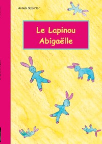 Cover Le Lapinou d'Abigaëlle