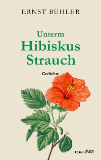Cover Unterm Hibiskus Strauch