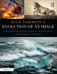 Cover Rick Sammon's Evolution of an Image