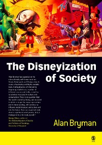 Cover The Disneyization of Society