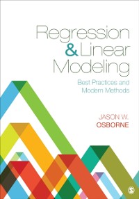 Cover Regression & Linear Modeling : Best Practices and Modern Methods
