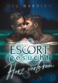 Cover Escort gesucht - Herz verloren