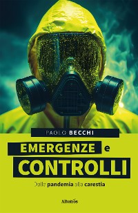 Cover Emergenze e controlli - Dalla pandemia alla carestia