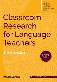 Cover Classroom Research for Language Teachers, Second Edition
