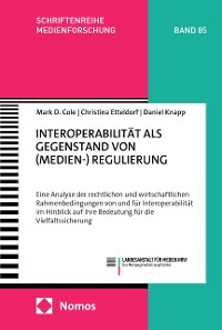 Cover Interoperabilität als Gegenstand von (Medien-) Regulierung