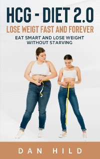 Cover hcg - Diet 2.0: Lose Weigt Fast And Forever