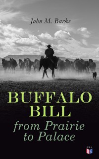 Cover Buffalo Bill from Prairie to Palace