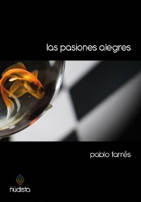 Cover Las pasiones alegres