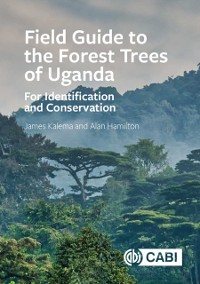 Cover Field Guide to the Forest Trees of Uganda : For Identification and Conservation