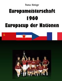 Cover Europameisterschaft 1960 Europacup der Nationen