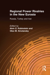 Cover Regional Power Rivalries in the New Eurasia