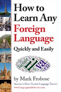 Cover How to Learn Any Foreign Language Quickly and Easily