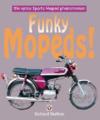 Cover Funky Mopeds!