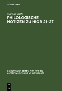 Cover Philologische Notizen zu Hiob 21–27