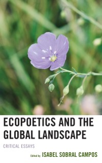 Cover Ecopoetics and the Global Landscape