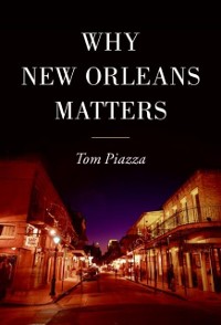 Cover Why New Orleans Matters