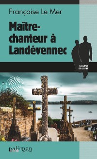 Cover Maître-chanteur à Landévennec