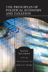 Cover The Principles of Political Economy and Taxation (Barnes & Noble Library of Essential Reading)