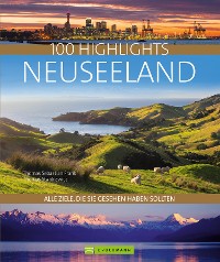 Cover Bruckmann Bildband: 100 Highlights Neuseeland
