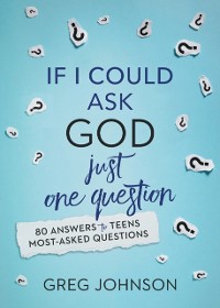 Cover If I Could Ask God Just One Question