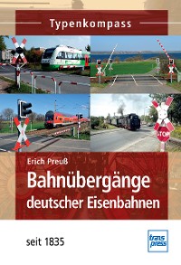 Cover Bahnübergänge deutscher Eisenbahnen