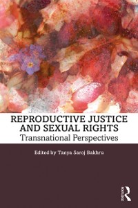 Cover Reproductive Justice and Sexual Rights