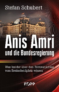 Cover Anis Amri und die Bundesregierung