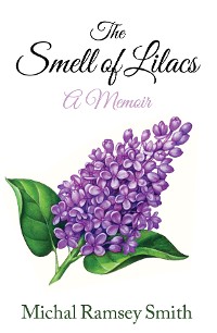 Cover The Smell of Lilacs