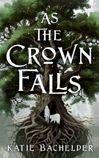 Cover As the Crown Falls