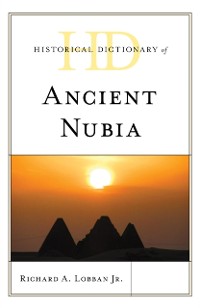 Cover Historical Dictionary of Ancient Nubia