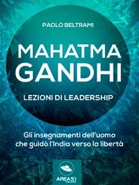Cover Gandhi. Lezioni di leadership