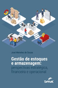 Cover Gestão de estoques e armazenagem: perspectivas estratégica, financeira e operacional