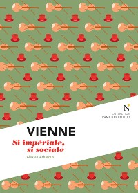 Cover Vienne : Si impériale, si sociale