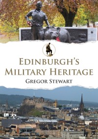 Cover Edinburgh's Military Heritage