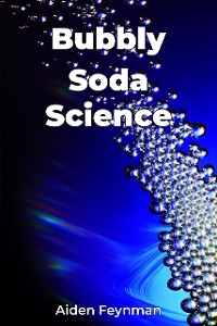 Cover Bubbly Soda Science